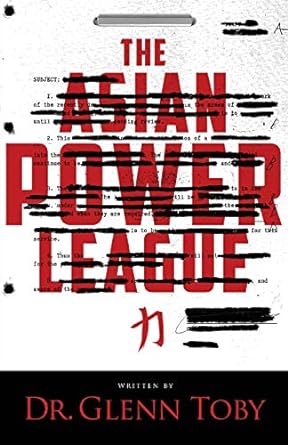 Asian Power League Dr. Glenn Toby