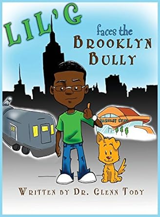 Lil' G Faces the Brooklyn Bully Dr. Glenn Toby